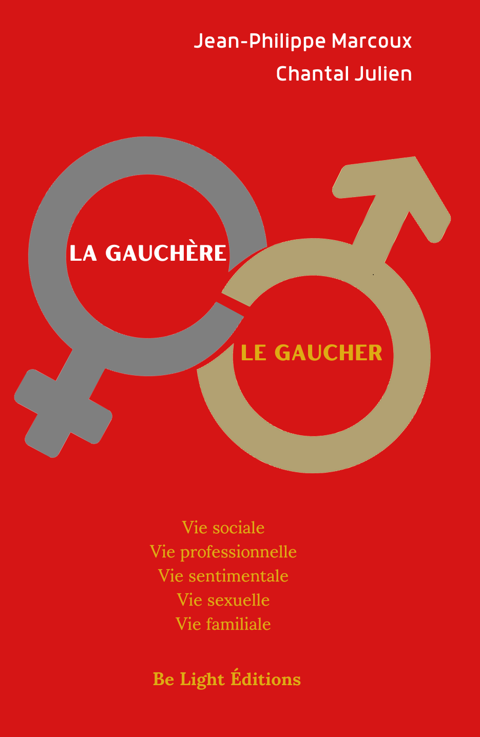 Gauchères, Gauchers