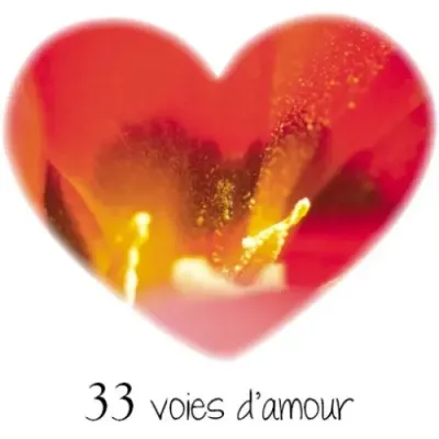 33 voies d amour