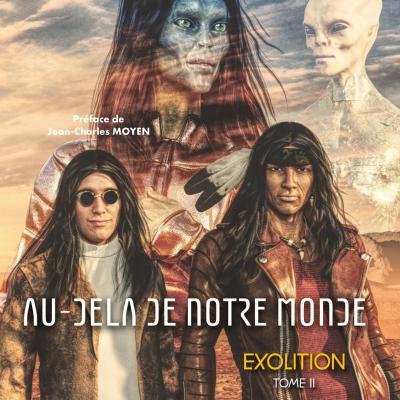 E-book - Exolition - Au-delà de notre Monde Tome II