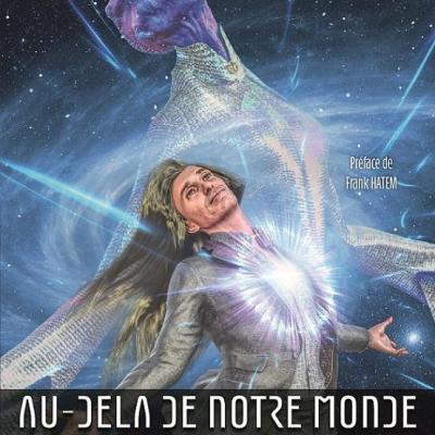 Au Delà de notre Monde - l'Enfant du Grand Soleil Central - Tome 3 - Version Normale