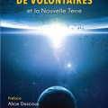 Les Trois vagues de volontaires et la nouvelle Terre