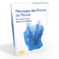 Messages des Plantes du Monde